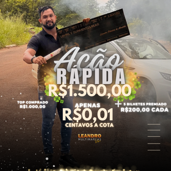 01ª AÇÃO RÁPIDA R$0,01 A COTA ✅ 